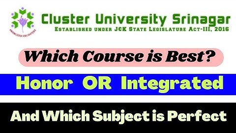 Which Course is Best (3+1 Year Honor) Or (5 Year Integrated) | And Which Subject is Best After 12th
