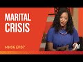 Marital Crisis MK6 EP07 Marital Crisis MK6 EP07