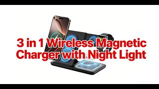 15w  3 in 1 Magnetic Wireless Charger Desktop with Night Light with Phone#wirelesscharger screenshot 3