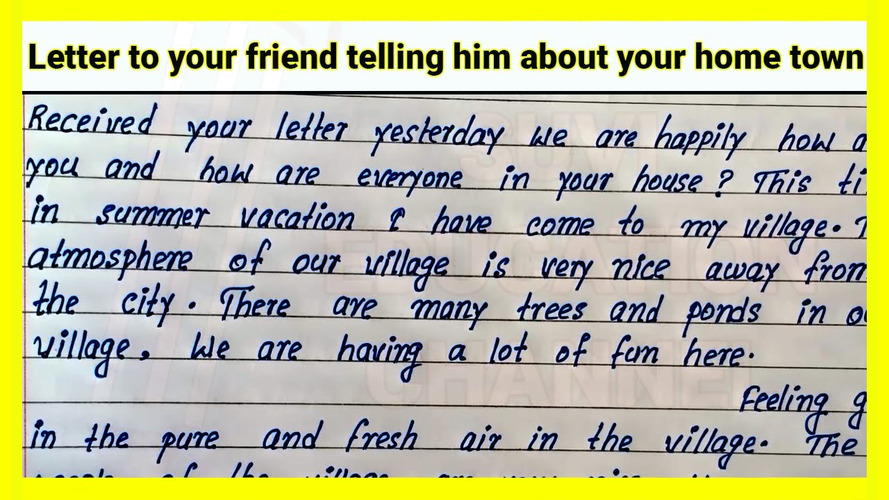 Write Letter To Your Friend Telling Him About Your Home Town | How To Write  Letter To Your Friend - Youtube