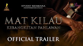 Mat Kilau - Kebangkitan Pahlawan |  Trailer | Di Pawagam 23 Jun 2022