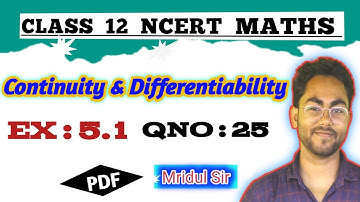 class 12 maths ex 5.1 q25 | class 12 exercise 5.1 question 25 | chapter 5 | #continuity