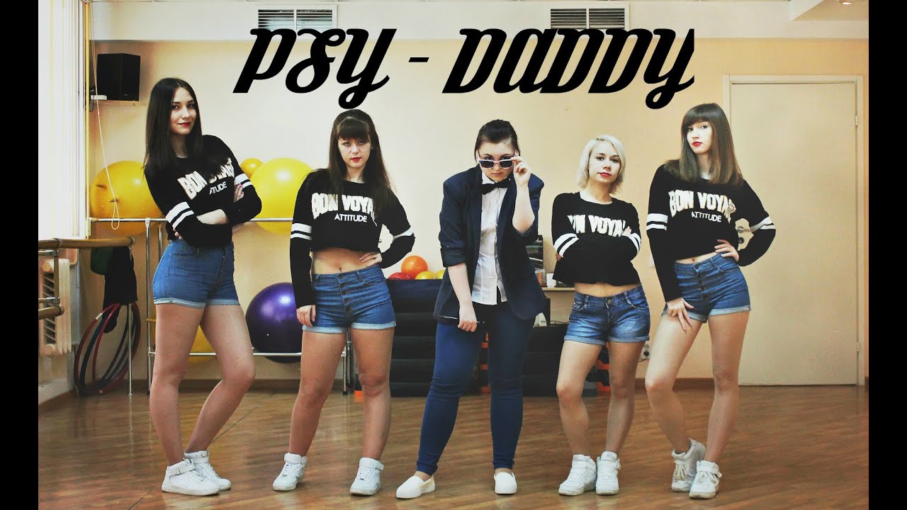 Psy Daddy Dance Cover By Bnc Youtube