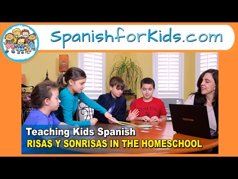 Spanish for Kids: RISAS Y SONRISAS IN THE HOMESCHOOL