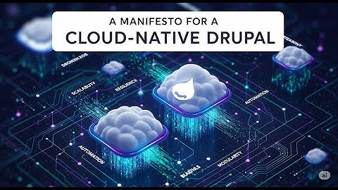Drupal Cloud Manifesto