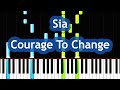 Sia Courage To Change Music OST Piano Tutorial