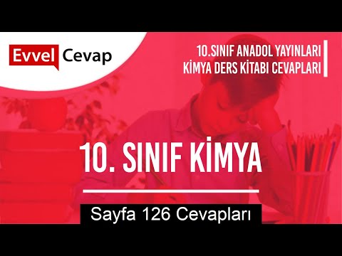 10. Sınıf Kimya Ders Kitabı Sayfa 126 Cevapları Anadol Yayıncılık