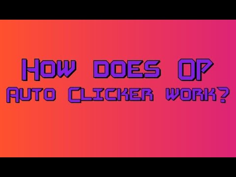 how to use op auto clicker