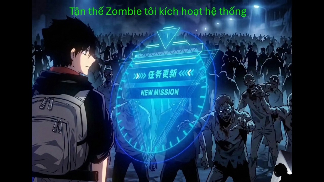 Tận thế zombie tôi có hệ thống liền chiêu mộ đội quân zombie mạnh nhất gồm toàn gái xinh P1