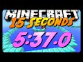 Minecraft Parkour Speedrun | "15 Seconds" | 5:37.0