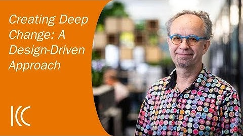 Kees Dorst introduces new design course about creating deep change