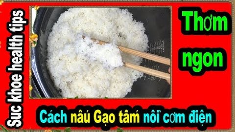 Cách nấu cơm tấm bằng nồi cơm điện THƠM QUÁ, Quick cooking tip