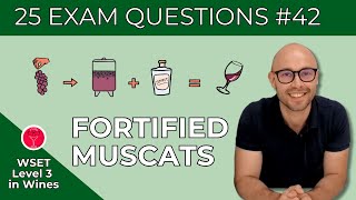 Fortified Mus 25 Wset Level 3 In Wines Multiple Choice Questions Video