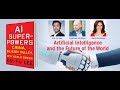 Artificial Intelligence and the Future of the World, with Kai-Fu Lee, 10.5.18