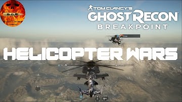 Ghost Recon BreakPoint - Helicopter Wars
