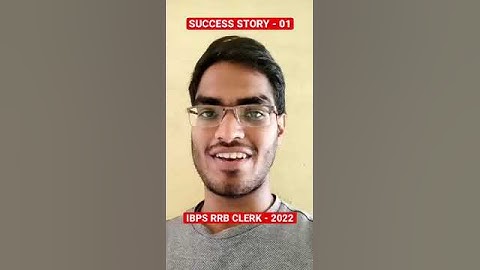 SUCCESS STORY - 01 - NARESH KUMAR RRB CLERK 2022