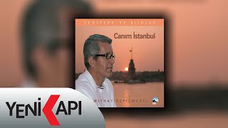 Mithat Özyılmazel - Canım İstanbul (Official Video)