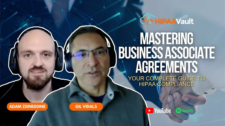 Mastering Business Associate Agreements: your Complete Guide to HIPAA Compliance