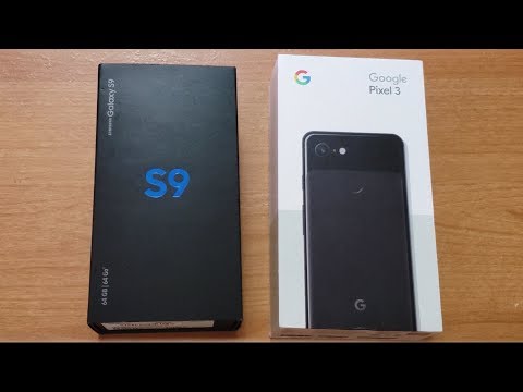 Google Pixel 3 Vs Samsung Galaxy S9 Review
