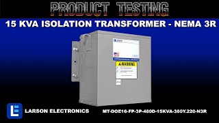 15 kVA Isolation Transformer- 480V Delta Primary Voltage - 380Y/220 Wye-N Secondary Voltage -NEMA 3R