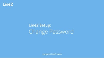 Line2 Setup: Change Password