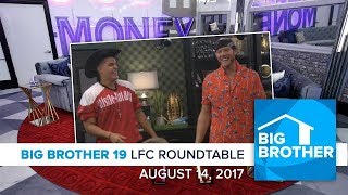 Big Brother 19 | Monday LFC Roundtable | Aug 14, 2017