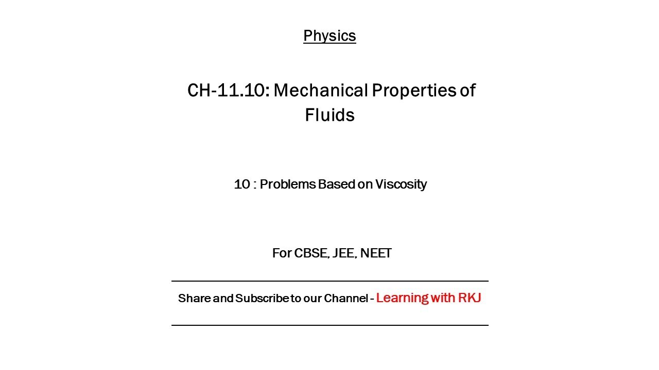 Fluids - 10. Problems Based on Viscosity