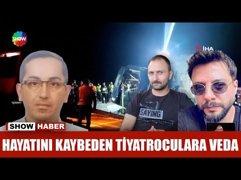 Hayatını kaybeden tiyatroculara veda