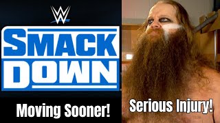 Smackdown Moving Sooner, Ivar Injury Update, NXT Schedule & More!