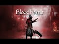 Blood borne DLC NG+1 Часть 3 
