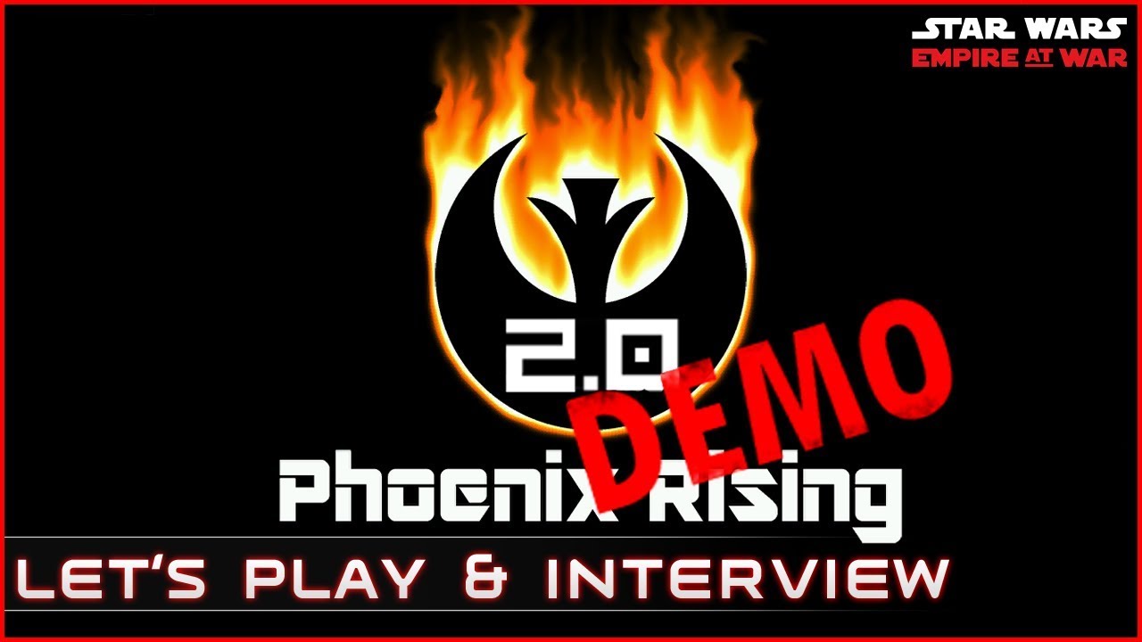 Talking to the Dev - Ep 1 [ Rebellion ] Phoenix Rising 2.0 - Empire at ...