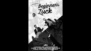 Beginner's Luck   Trailer