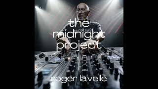 Roger Lavelle at The Midnight Project