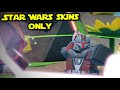 Star wars skins only  tower defense simulator