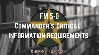 Commander's Critical Information Requirements (CCIR)