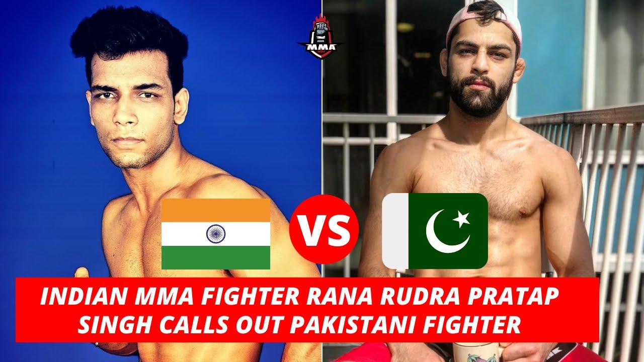 Indian MMA fighter Rana Rudra Pratap Singh calls out Pakistani fighter ...
