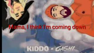 Kiddo-Gashi  Coming Down