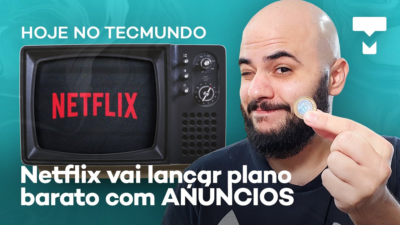 Como cancelar a Netflix pelo celular - TecMundo