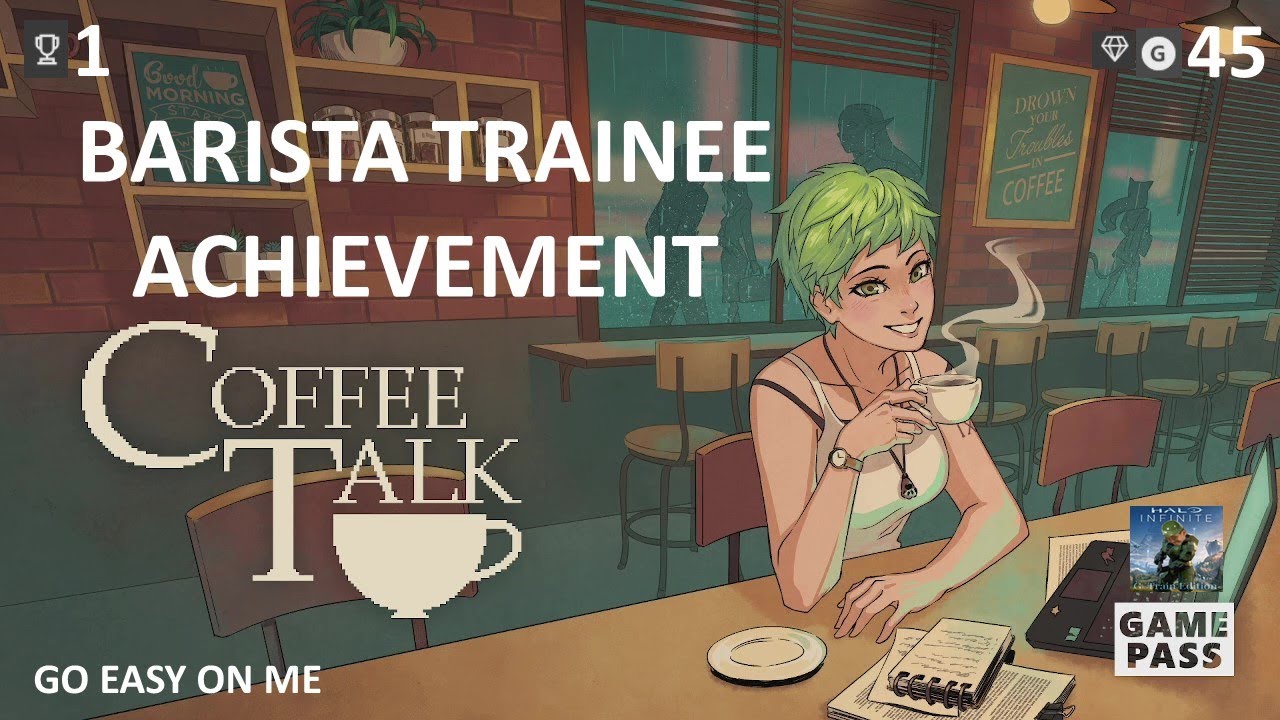 Coffee Talk Barista Trainee Achievement YouTube