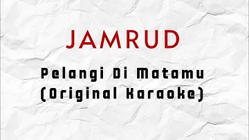 Jamrud - Pelangi di Matamu (Karaoke Original) HQ Audio