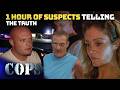1 Hour of Suspects Coming Clean To Police | Compilation | COPS TV SHOW