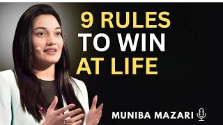 9 Rules to Win at Life Muniba Mazari’s Powerful Guide to Success, Strength & Unbreakable Resilience