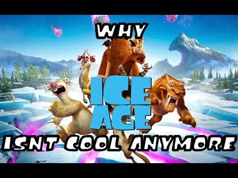 Why Ice Age Isn't Cool Anymore