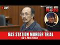 LIVE: Gas Station Store Murder Trial  —  SC v Rick Chow  — Day One