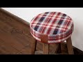 スツールの椅子張りDIYシリーズDS04-reupholstery/stool/chair/furniture/upholstery