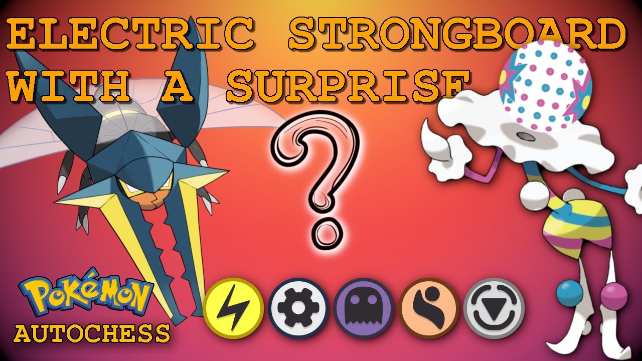 ELECTRIC STRONGBOARD WITH A SURPRISE (Pokémon Autochess)