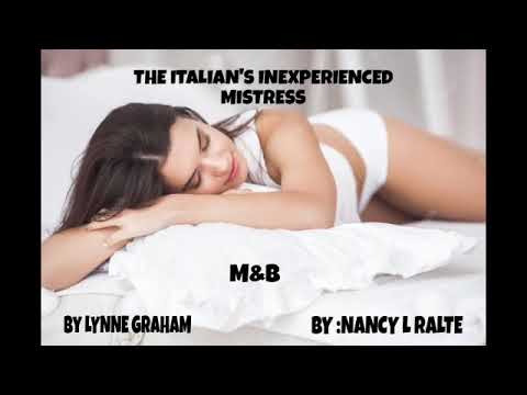 THE ITALIAN 'S INEXPERIENCED MISTRESS 1 LETTU NANCY L RALTE