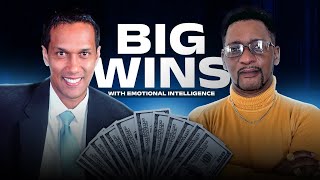 Big Wins & Emotional Intelligence   || For Business & Life