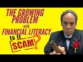 The Growing Problem with Financial Literacy | Stop Being Scammed
