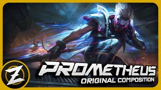 PROMETHEUS ► Original Composition